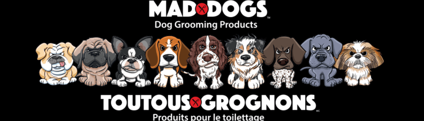 Mad Dogs - Les Toutous Grognons